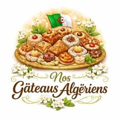 Nos Gâteaux Algériens