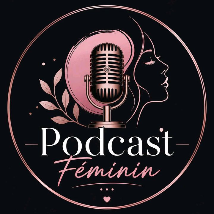 Podcast Féminin
