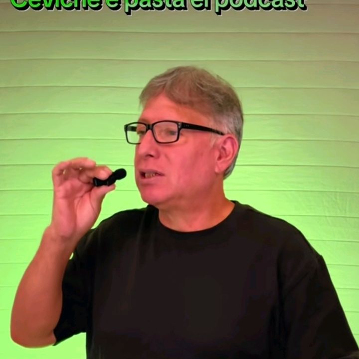Ceviche e Pasta el podcast