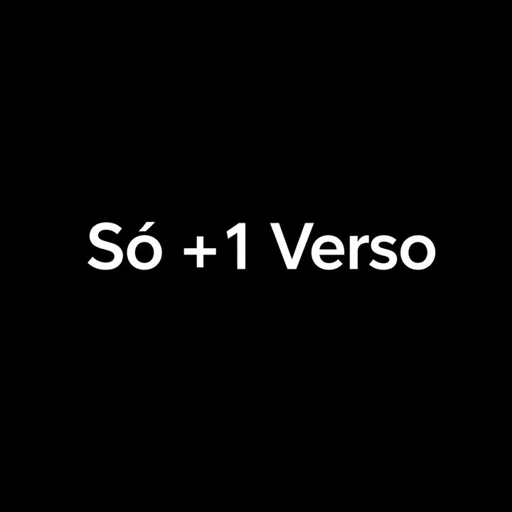 Só +1 Verso