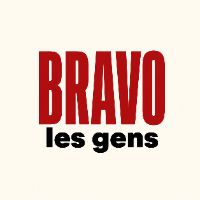 Bravo les gens