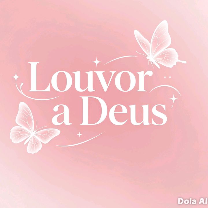 Louvor a Deus ❤️‍🔥