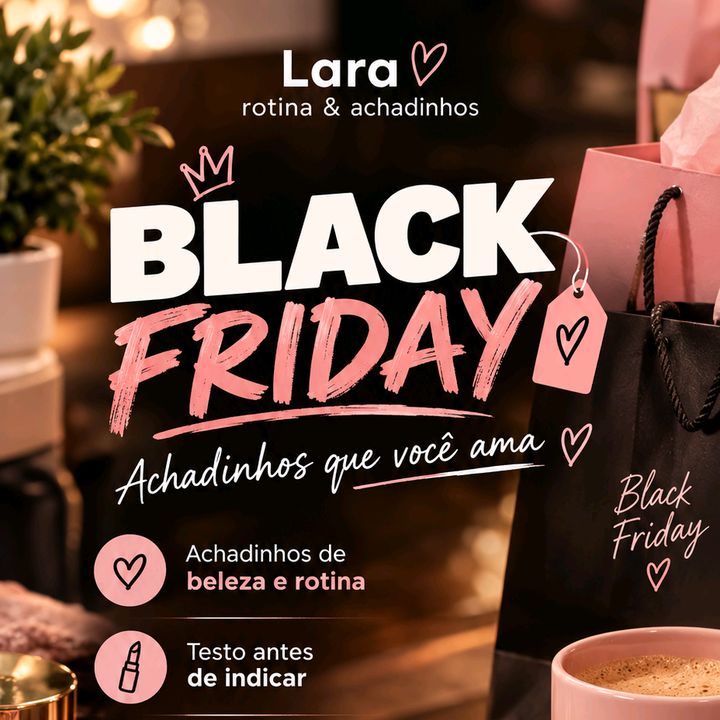 Lara | rotina & achadinhos 🤎