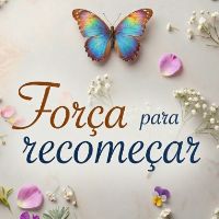 Força Para Recomeçar