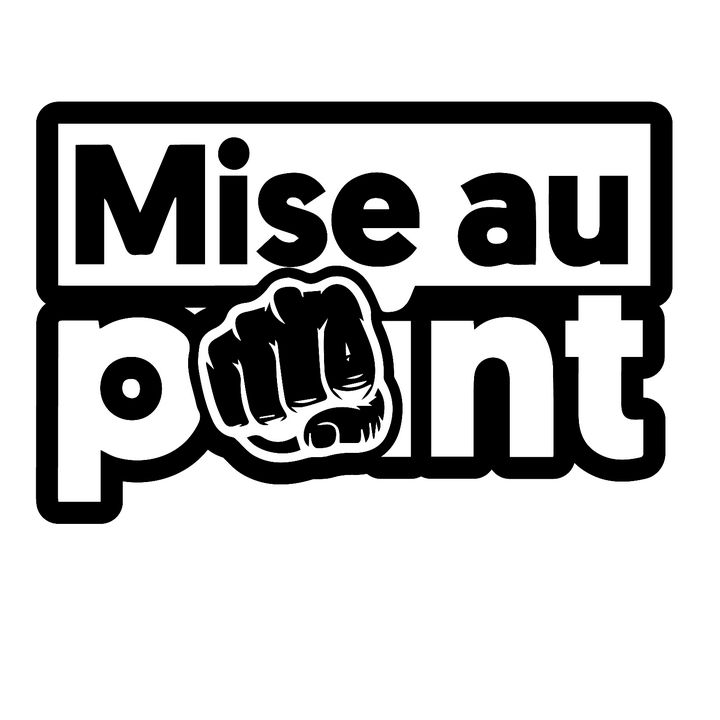 Mise au point Le podcast