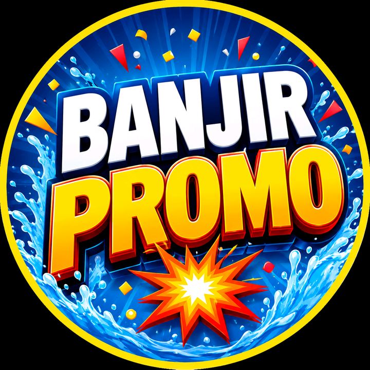 💥 BANJIR PROMO 💥