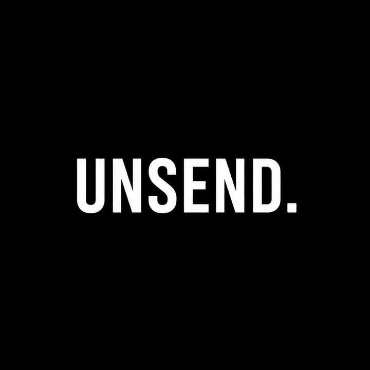 UNSEND.