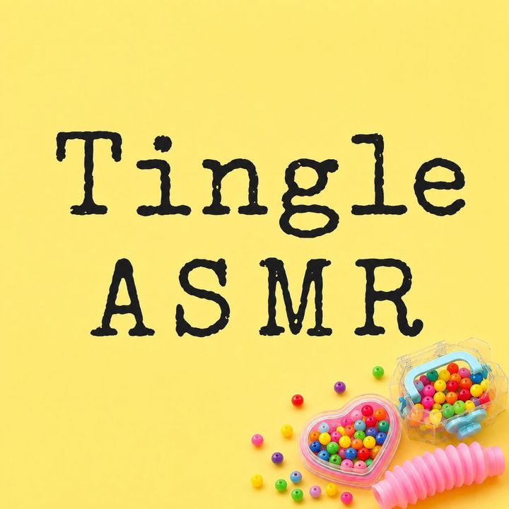 Tingle asmr