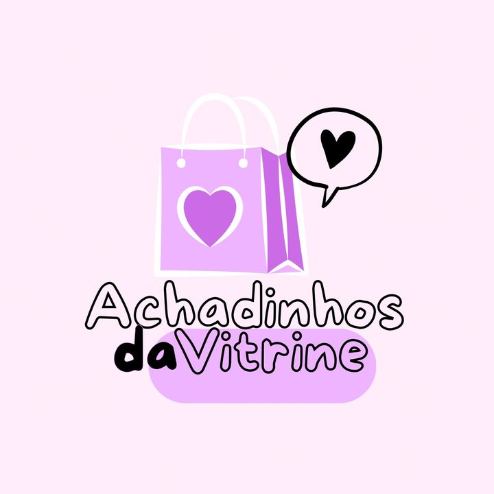 Achadinhos da Vitrine ✨
