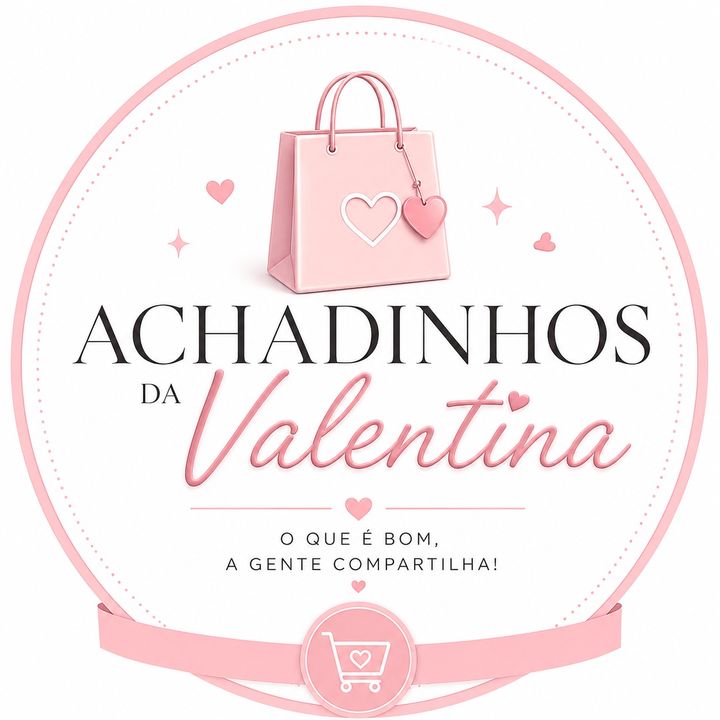 Dicas da Valentina 🩷🛍️