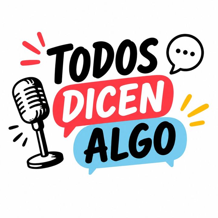 Todos Dicen Algo