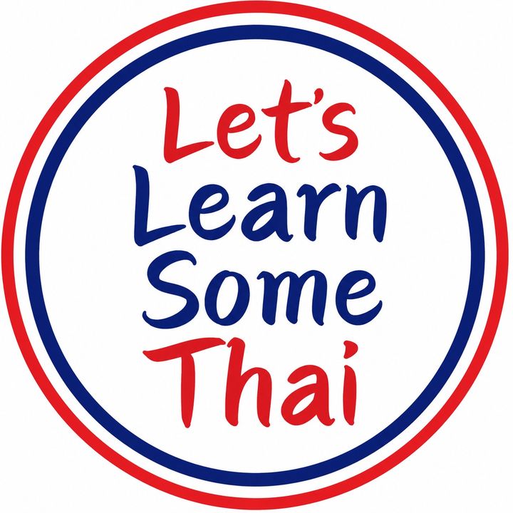 Let’s Learn Some Thai