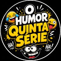 Humor Quinta Série