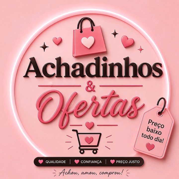 💖 Achadinhos & Ofertas