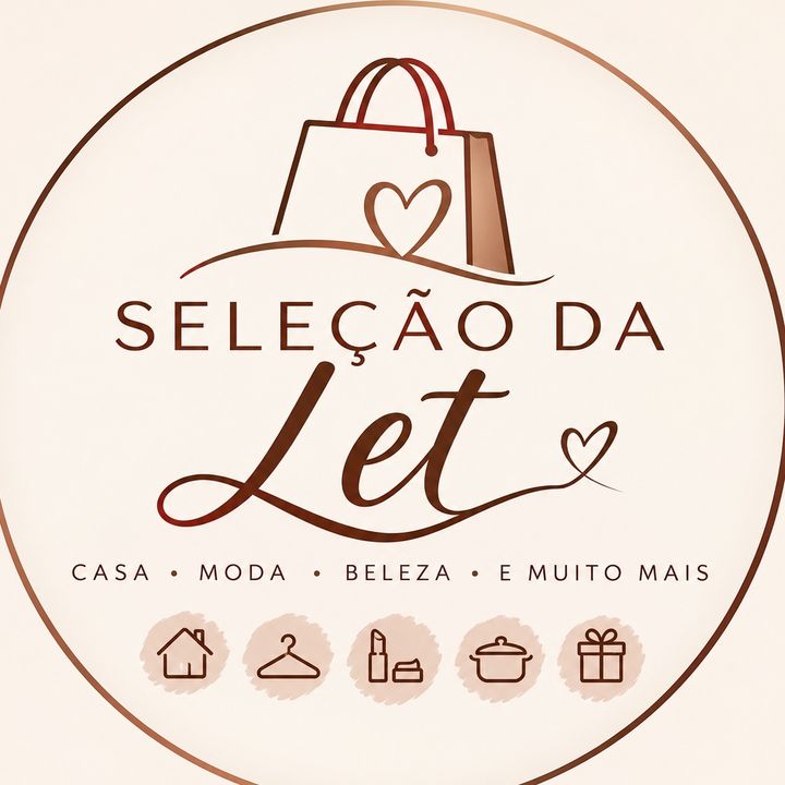 ✨ Seleção da Let 🛍️