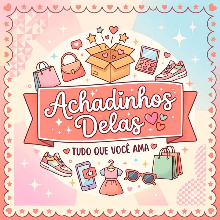 Achadinhos Delas 💞