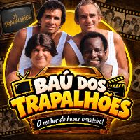 Baú dos Trapalhões