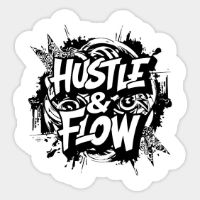 Hustle and Flow