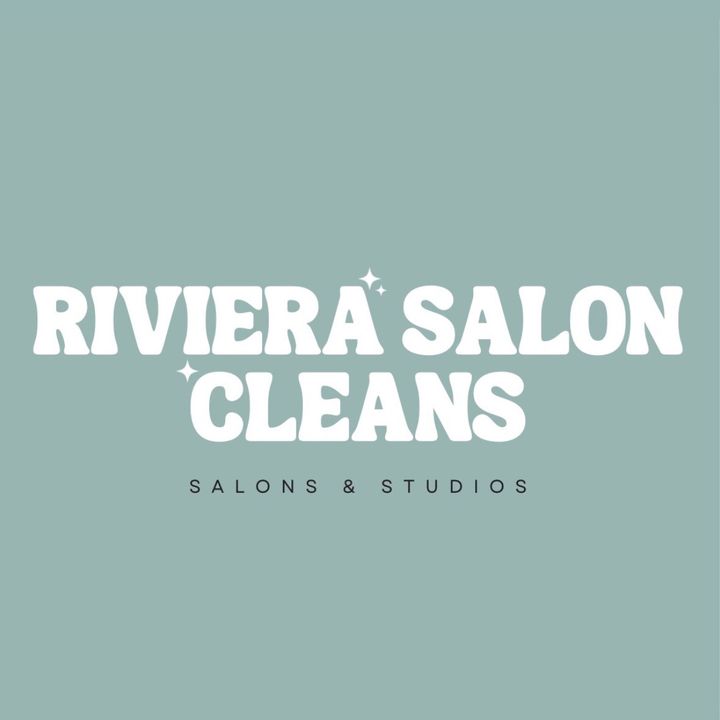 Riviera Salon Cleans 🫧